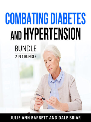 cover image of Combating Diabetes and Hypertension Bundle, 2 in 1 Bundle